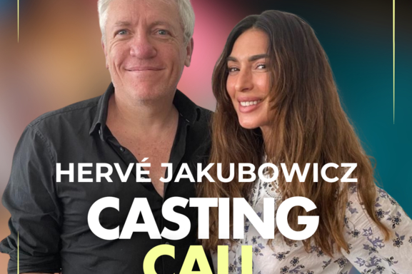 Réussir un casting : les clés d’Hervé Jakubowicz, directeur de casting cinéma