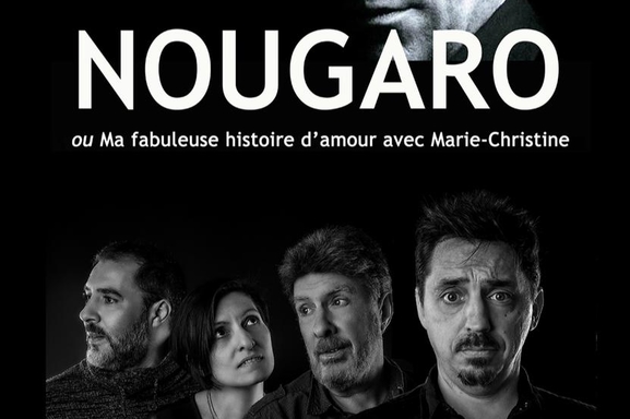 "Nougaro ou ma fabuleuse histoire d'amour" un spectacle musical au Théâtre de Trévise