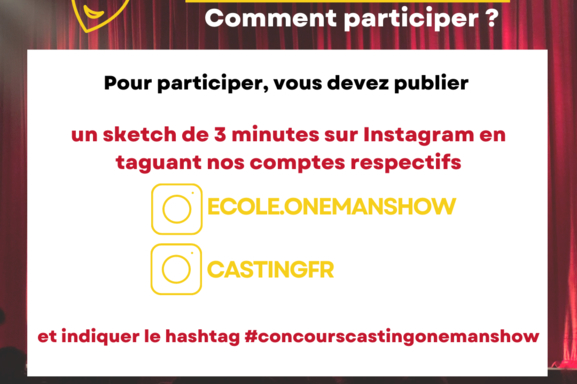 JEU-CONCOURS : faire la première partie d'un grand concours d'humoristes, ça vous tente ? Venez vous produire sur scène grâce à Casting.Fr, l'École du One Man Show et le théâtre Le Bout !