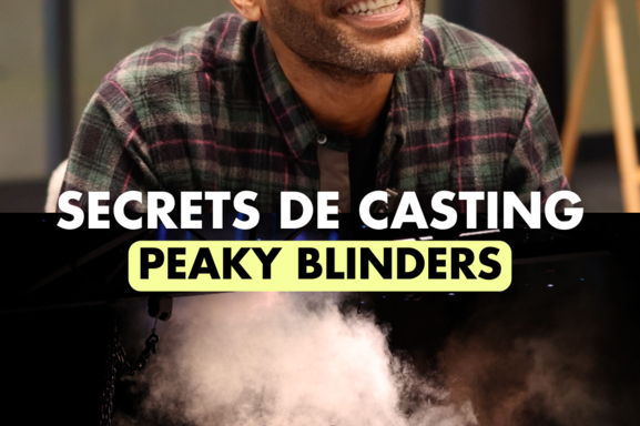 Secrets de casting : Dans les coulisses du casting de "Peaky Blinders: The Redemption of Thomas Shelby" à la Seine Musicale !