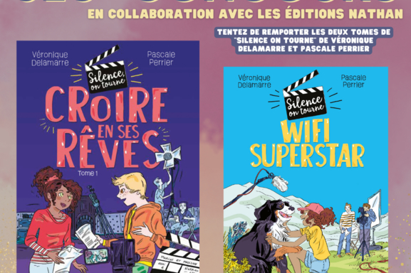 JEU-CONCOURS : Découvrez les deux tomes de « Silence on tourne », les romans de Véronique Delamarre et Pascale Perrier qui vous plongent dans l’univers du cinéma dès l’âge de 9 ans
