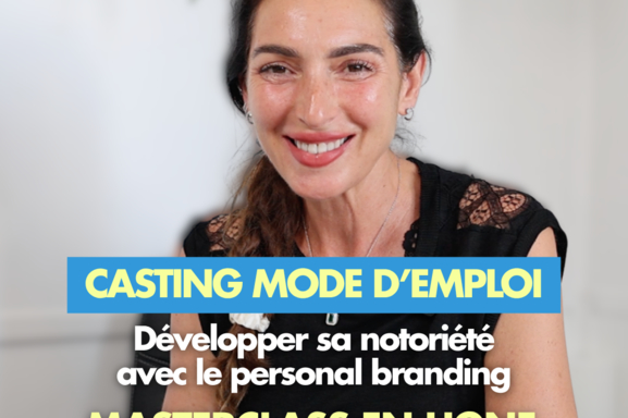 Masterclass en ligne : Développer sa notoriété avec le personal branding, mode d’emploi