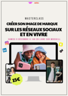 Masterclass : Créer son image de marque sur les réseaux sociaux et en vivre avec Sonia Nouri, fondatrice de l’Agence Mona et directrice de casting le samedi 9 décembre à 14h