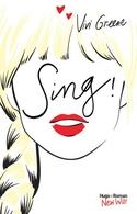 Sing, la nouvelle oeuvre de Vivi Green, un livre qui vous transportera jusqu'à la côte Est des Etats-Unis