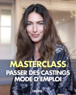 Comment réussir ses castings ? Soledad Franco vous donne toutes les clés lors d'une masterclass en ligne le mardi 29 avril