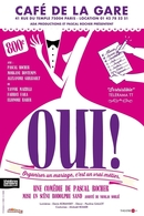 “Oui !” Une comédie que vous allez adorer. Gagnez-vos places avec Casting.fr.