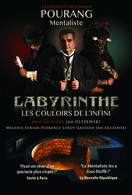 Pourang révélé par LA FRANCE A UN INCROYABLE TALENT présente “Labyrinthe, Les couloirs de l'infini”, comme toujours vous êtes invité!