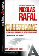 "Cheesecake" l One man show de Nicolas Rafal qui se déguste au piano au Théâtre de l'Archipel