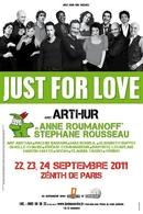 Spectacle "Just For Love" au Zénith le 22,23 et 24 septembre !