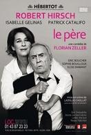 « Le père » de Florian Zeller au théâtre Hebertot fait salle comble !