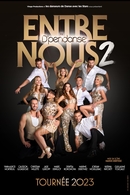 Retrouvez les danseurs de Danse avec les Stars dans « Entre nous 2 by D’pendanse », un spectacle à découvrir les 28 et 29 janvier au Dôme de Paris