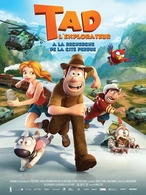 "Tad L'explorateur" film d'animation d'Enrique Gato dans vos salles le 17 avril !