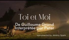 Cover "Toi & Moi" de Guillaume Grand interprétée par Peter - (Instrumental by Jérémy Spark)