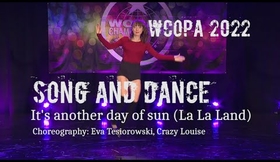 LALALAND - It's another day of sun - Song and Clap -  Crazy Louise performance at the WCOPA2022