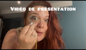 Vidéo de présentation très fraîche ahah 