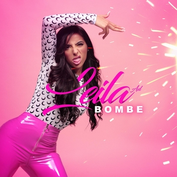 Leila AD, lance “ Bombe”, un single qui annonce le début d’une success story musicale