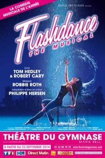 Un moment unique, des hits dance des années 80, courez voir la comédie musicale évènement: Flashdance!