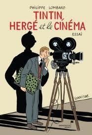 Gagnez le livre "Tintin, Hergé et le Cinéma" sur Casting.