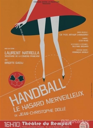 "Handball, le merveilleux hasard", un seul en scène joué par Brigitte Guedj basé sur un merveilleux hasard