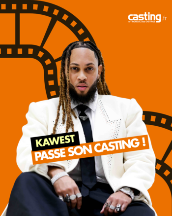 Kawest passe son casting avec Casting.fr