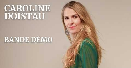 Caroline Doistau - Bande démo