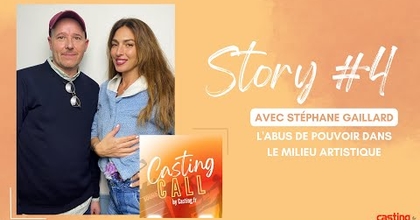 [PODCAST CASTING CALL] L'abus de pouvoir dans le milieu artistique, avec Stéphane Gaillard