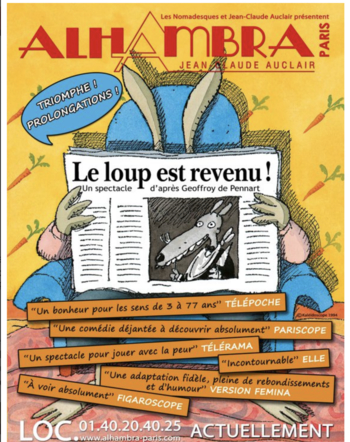 "Le loup est revenu" par la troupe des Nomadesques, un spectacle jeune public à retrouver tous les week-ends à l'Alhambra !